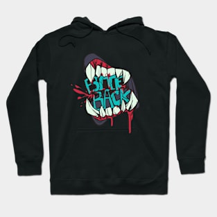 Bite Back Hoodie